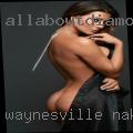 Waynesville naked girls